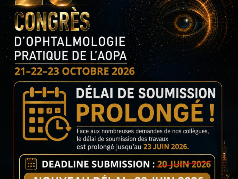 20ᵉ Congr&egrave;s d&rsquo;Ophtalmologie Pratique de l&rsquo;AOPA:  Appel aux Communications Orales